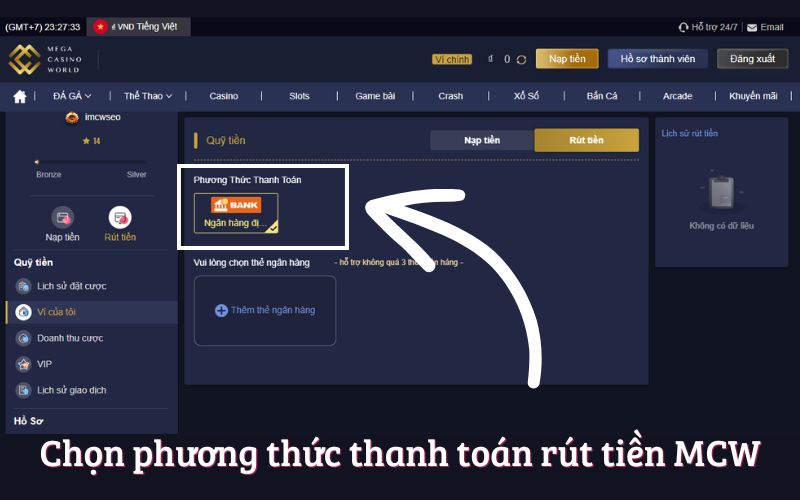 Chọn phương thức thanh toán rút tiền MCW