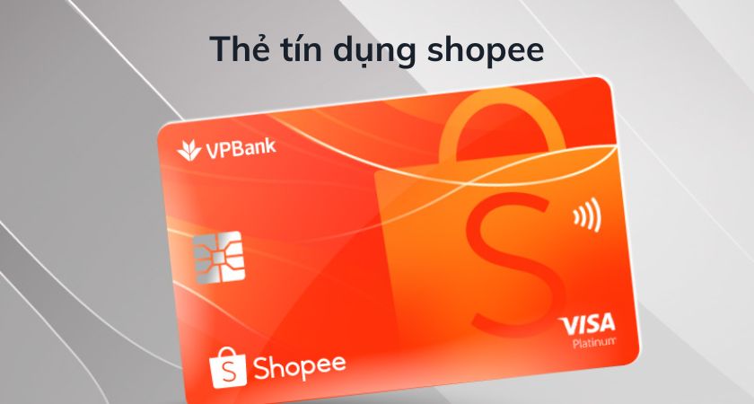 thẻ tín dụng shopee