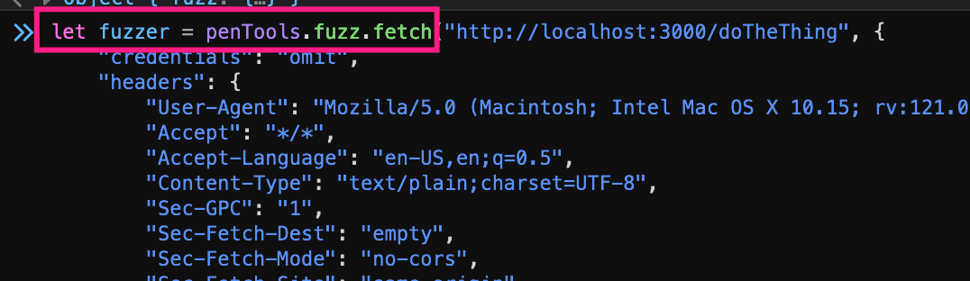 The JavaScript console with the same fetch as previously pictured, except that it has been modified. The await keyword has been removed, and the fetch has been prepended with the object structure for the fuzzer, creating a value of: let fuzzer = penTools.fuzz.fetch