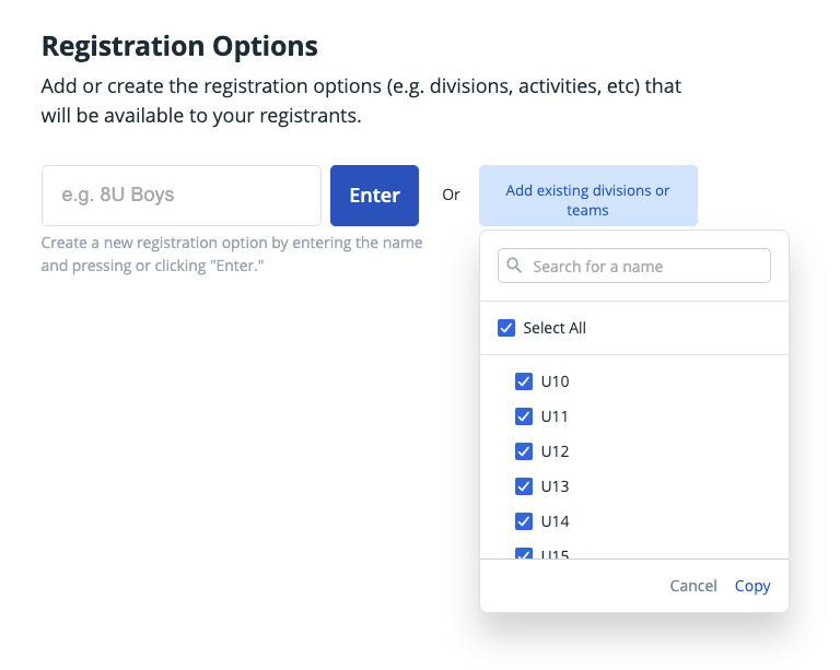 A screenshot of the registration options section showing an example of the dropdown for selecting existing divisions or teams to add to the registration form.