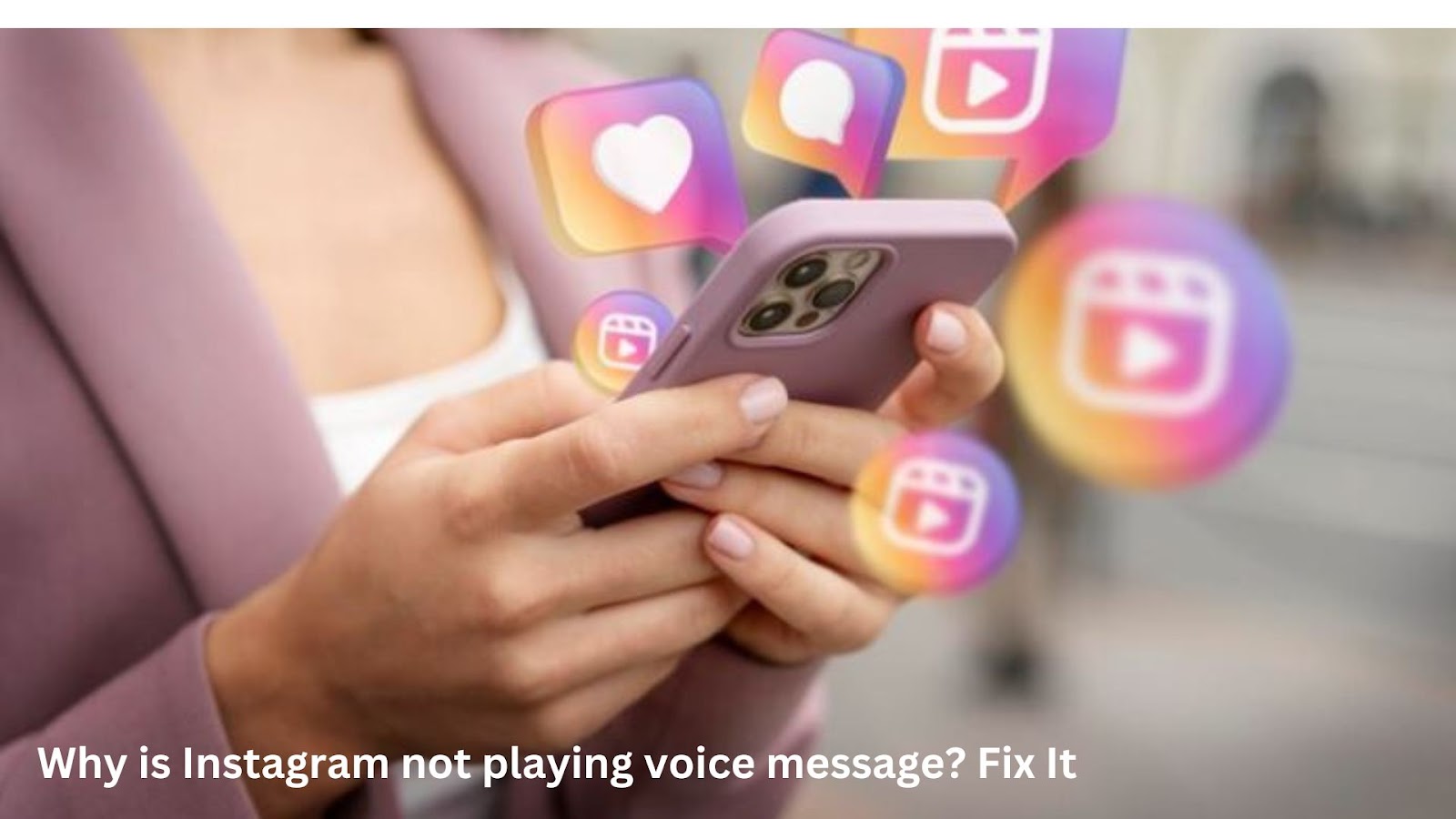 instagram voice message not playing