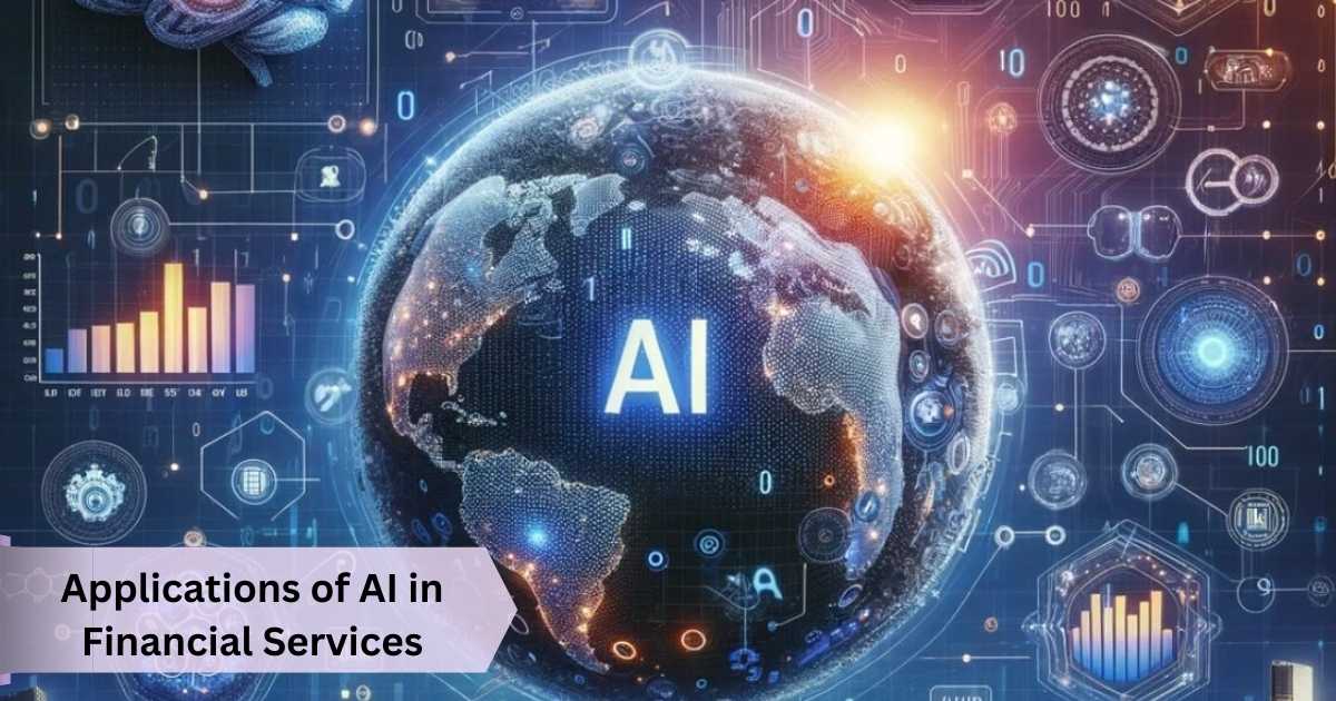 Applications of AI in Financial Services + The Role of AI in Financial Analysis