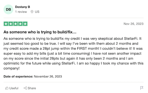 A five-star StellarFi review from someone who was able to boost their credit score by 28 points in the first month. 