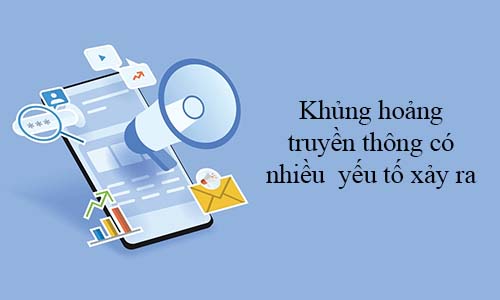 Có nhiều yếu tố có thể gây ra khủng hoảng truyền thông