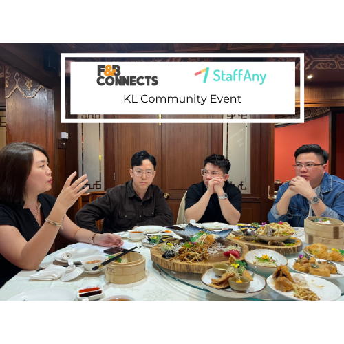 , Learnings from fellow F&#038;B restaurant owners during StaffAny x F&#038;B Connects Community Event!