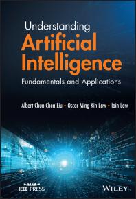 Understanding Artificial Intelligence : Fundamentals and Applications Cover Image