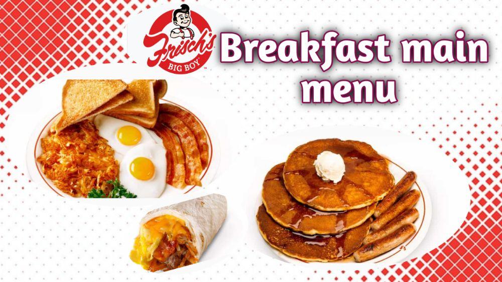 Frisch's Big Boy Restaurants Breakfast Menu With Prices