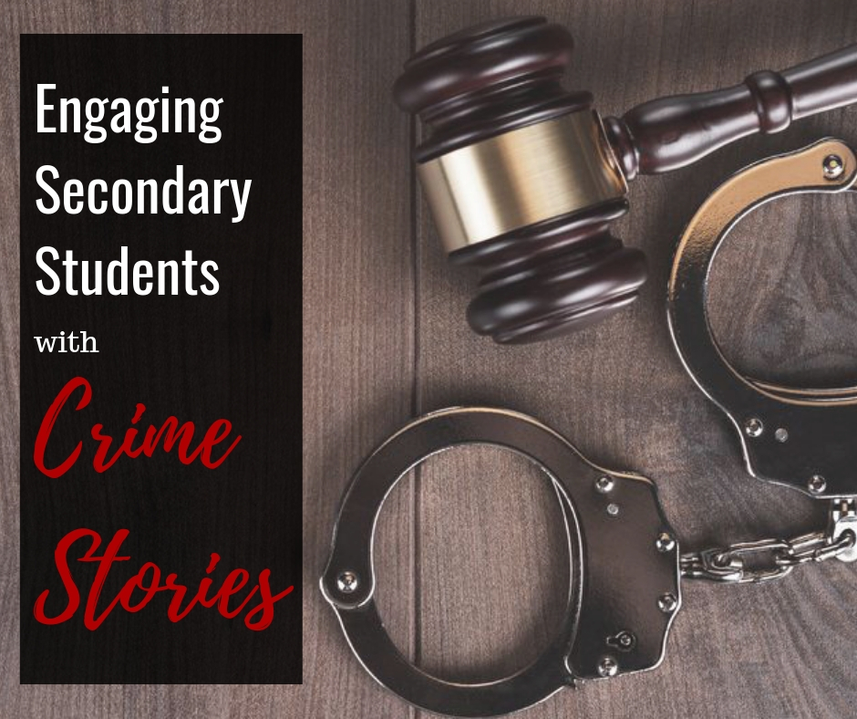 Engaging Secondary Students with Crime Stories Blog COVER.jpg