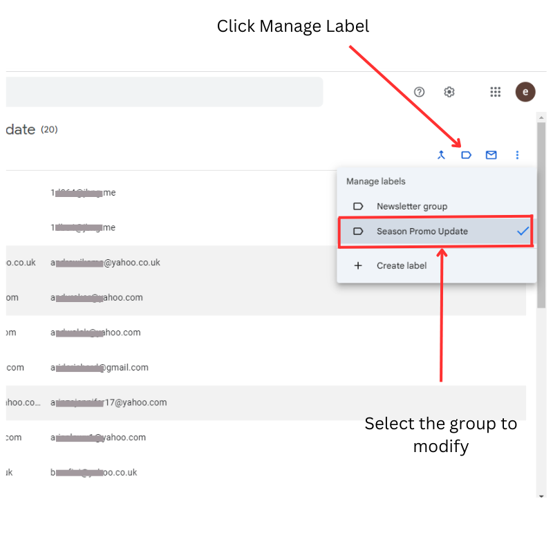Clicking Manage label and select the group to modify