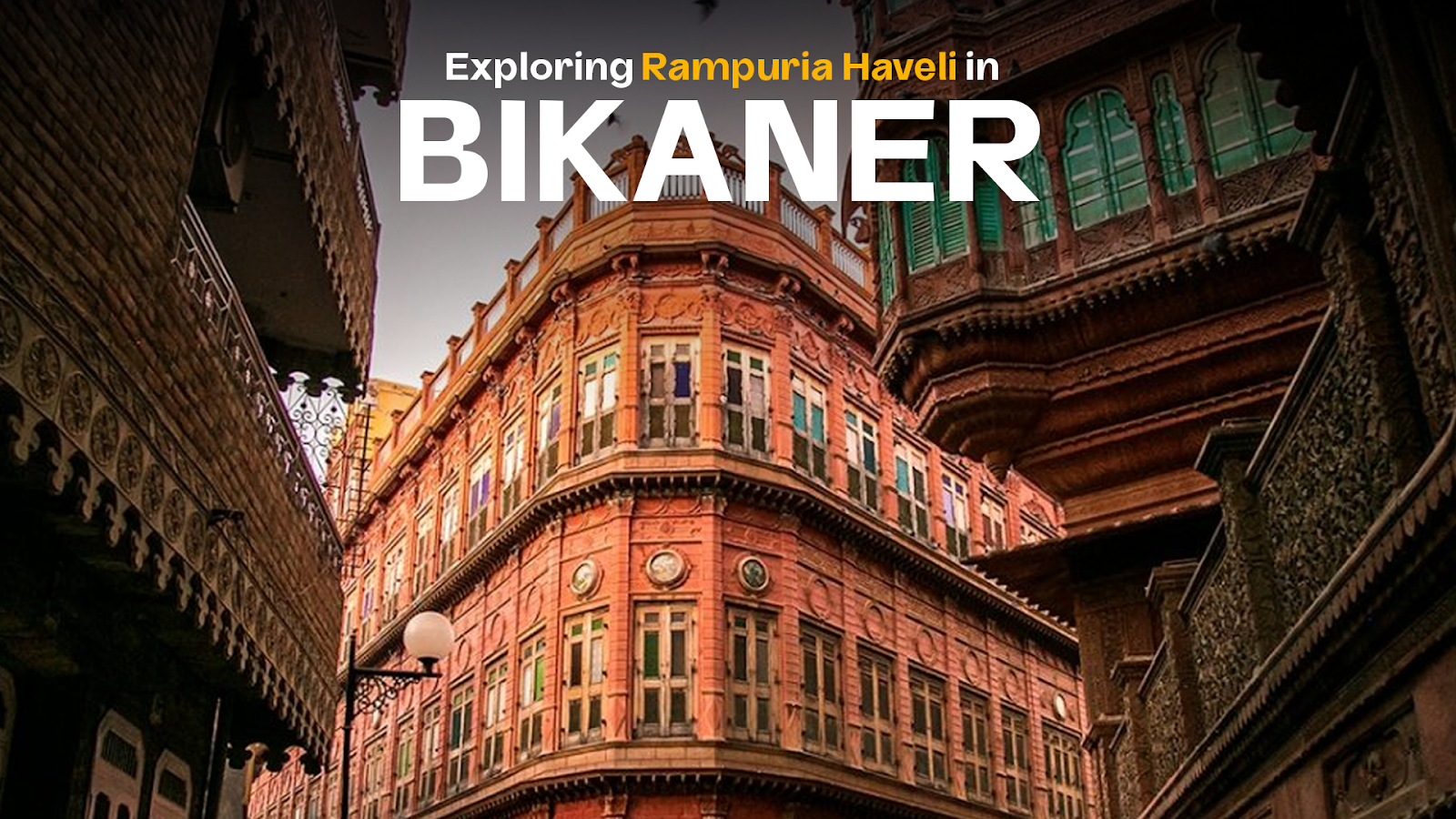 places to visit in bikaner