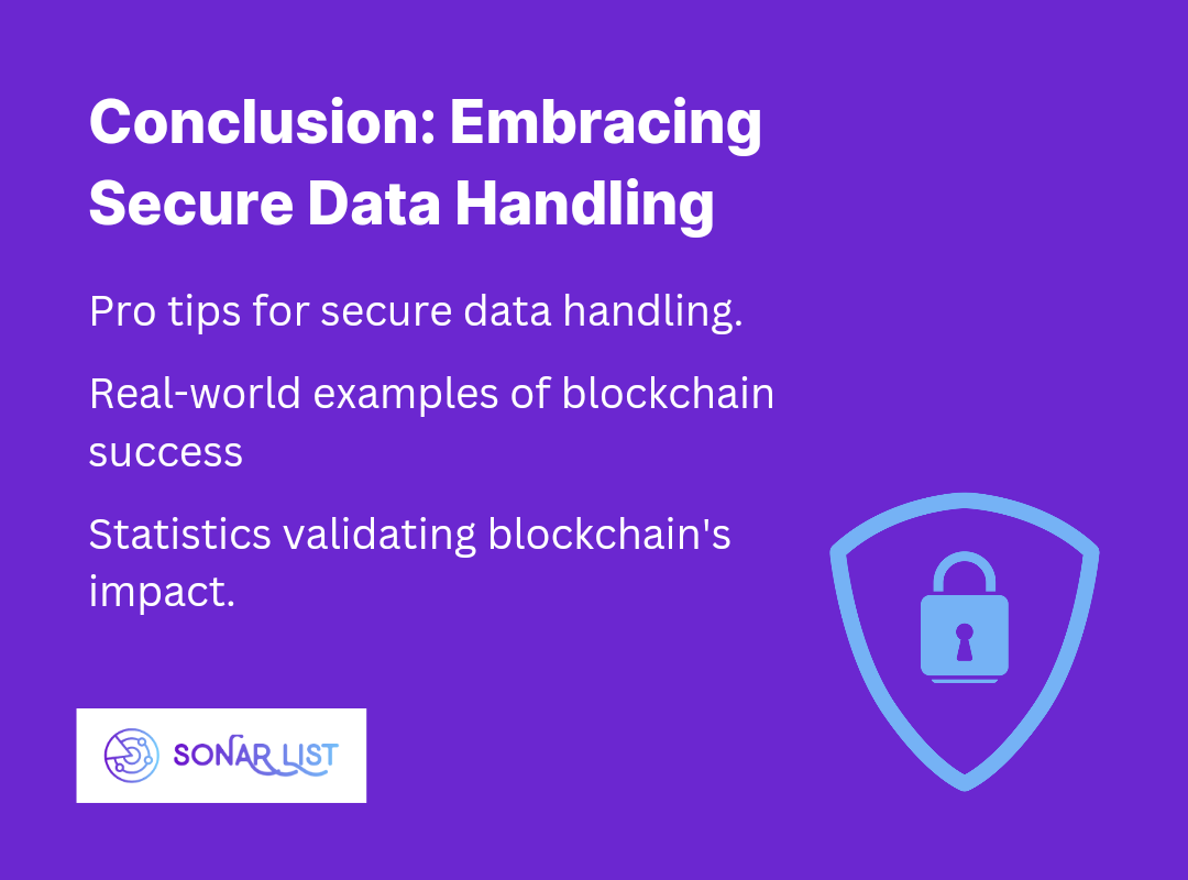 Conclusion: Embracing Secure Data Handling in the Blockchain Era