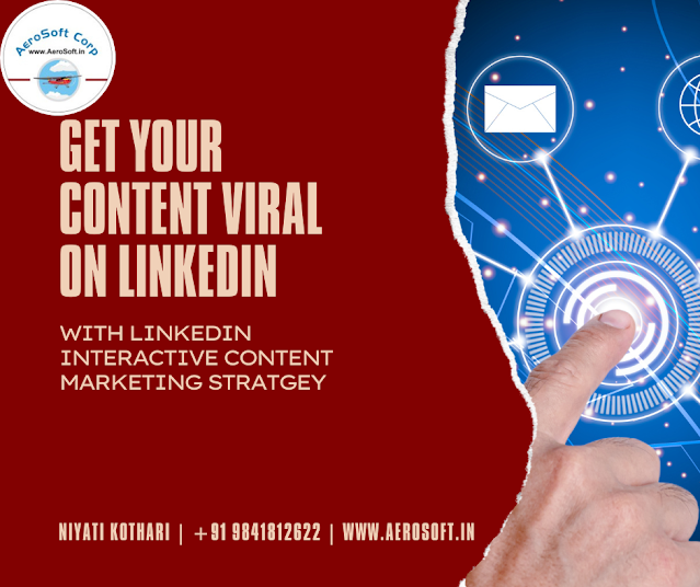 ontent marketing, LinkedIn marketing, LinkedIn virality, viral marketing on LinkedIn, digital marketing, aerosoft,