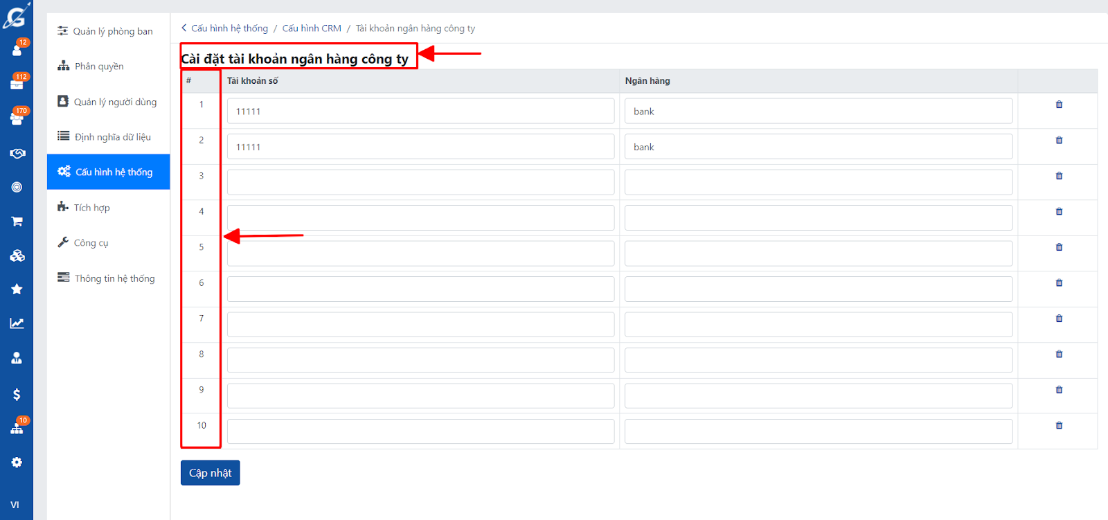 Có thể thiết lập 10 tài khoản ngân hàng trên CRM phụ vụ cho việc thu chi của doanh nghiệp