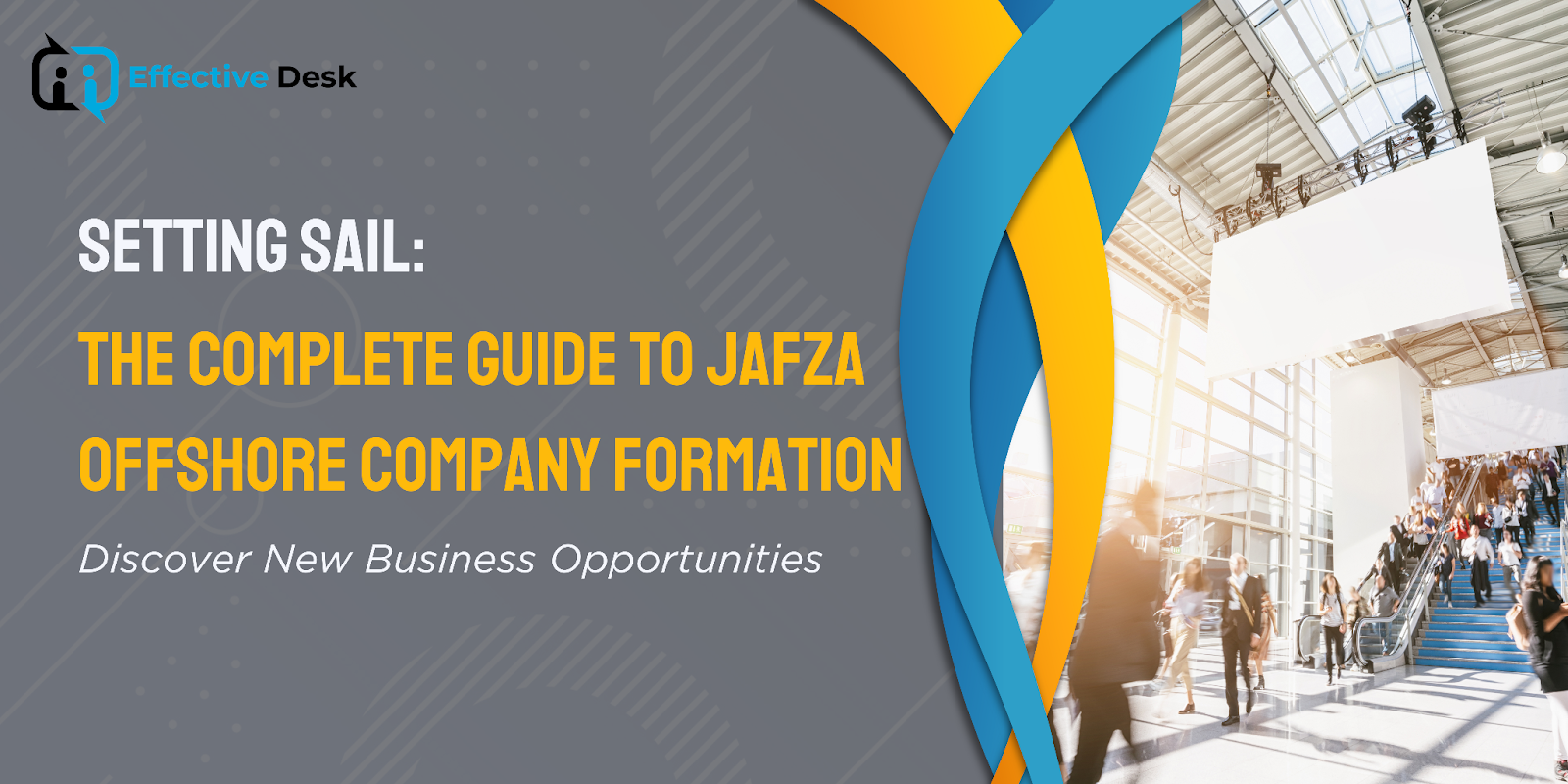Your Roadmap to Jebel Ali Free Zone (Jafza) Business Success