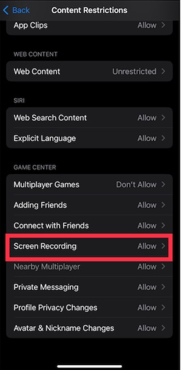 From Content Restrictions, head to the Game Section and click on Screen Recording.