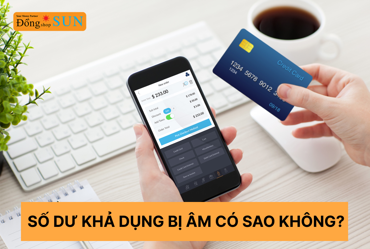 Số dư khả dụng bị âm có sao không?