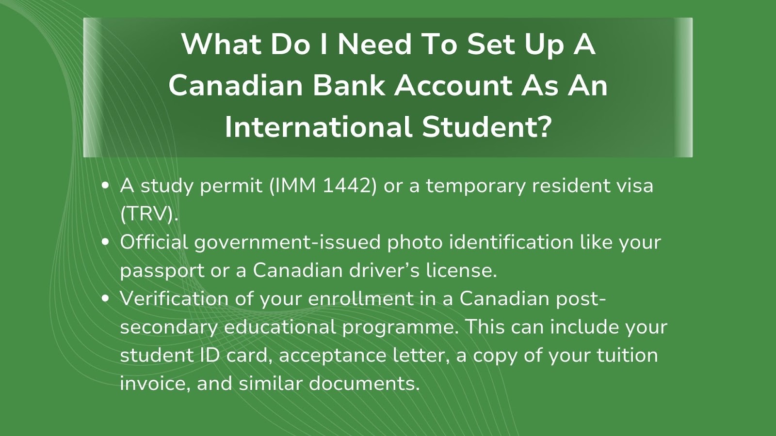 Documents needed to apply for a Canadian Bank account
