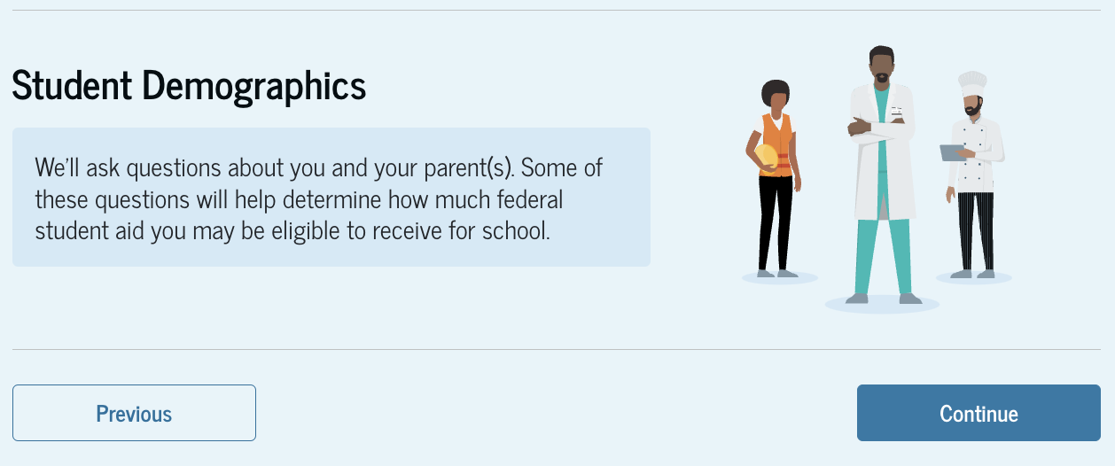 A screenshot showing that the FAFSA will ask student demographic questions.