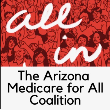 Arizona Medicare for All Coalition