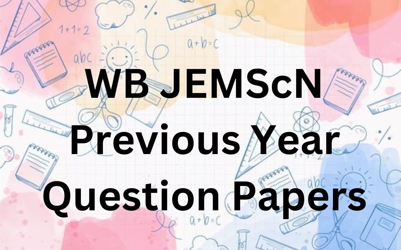 JEMScN Previous Year Question Papers