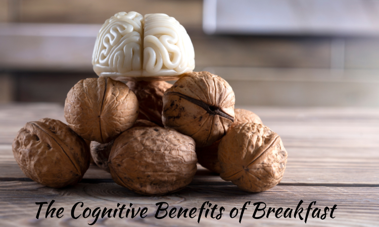 The Cognitive Benefits of Breakfast
