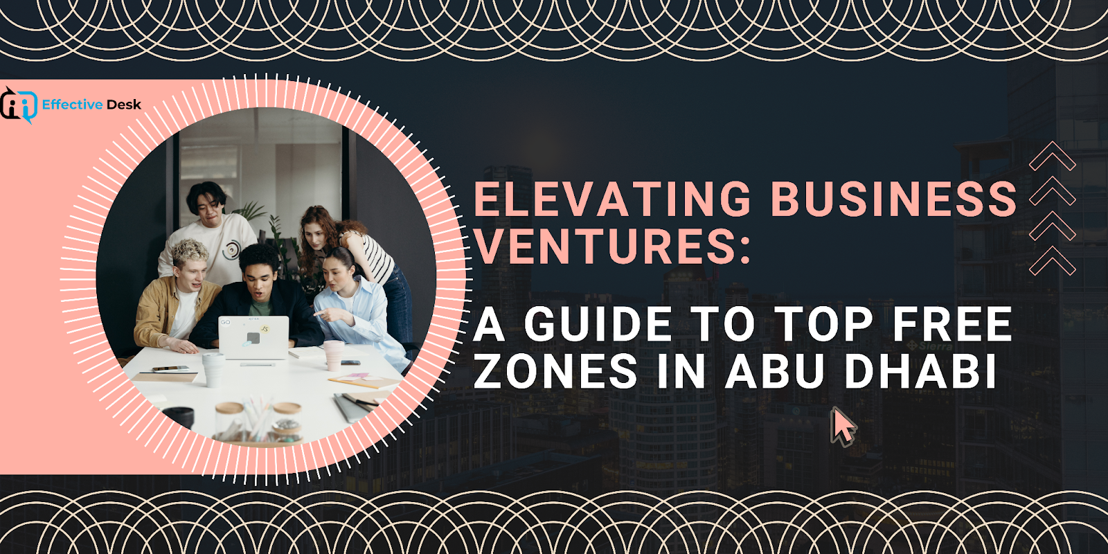 Elevating Business Ventures: A Guide to Top Free Zones in Abu Dhabi
