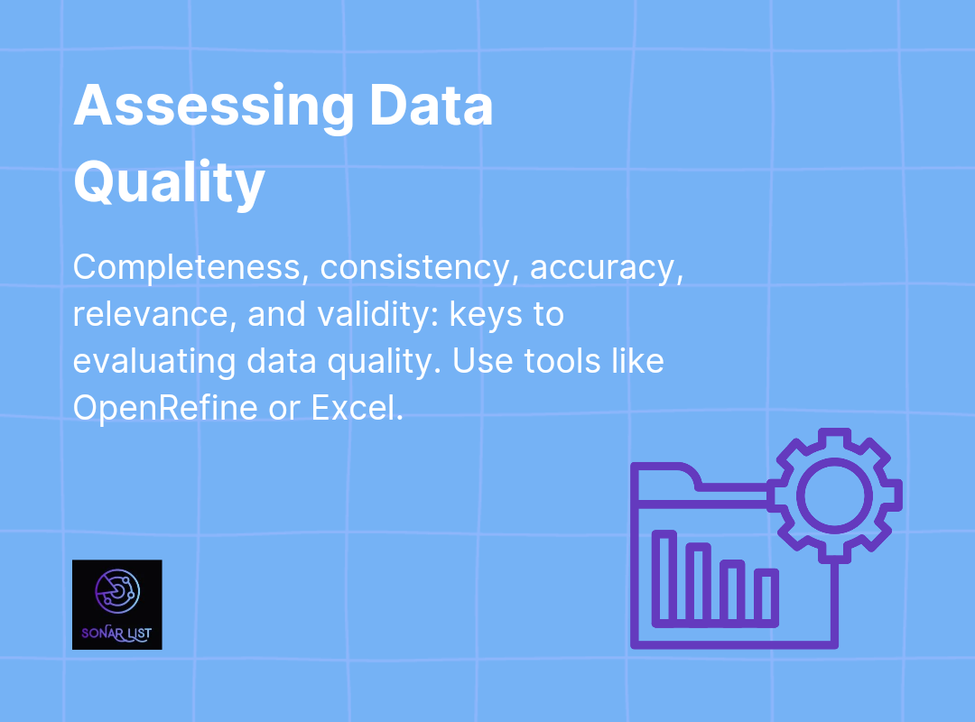Assessing Data Quality: Ensuring a Solid Foundation
