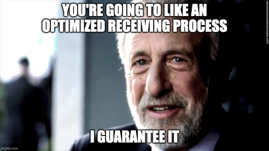 you-are-going-to-like-an-optimized-receiving-process-meme
