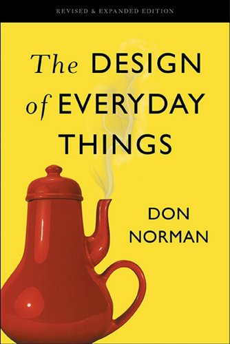"The Design of Everyday Things" by Don Norman