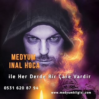 Aydın Medyum Aydındaki Medyumlar Ve Hocalar Garantili Medyum İnal Hoca