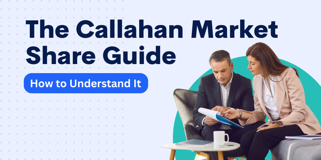 Understanding the Callahan Market Share Guide