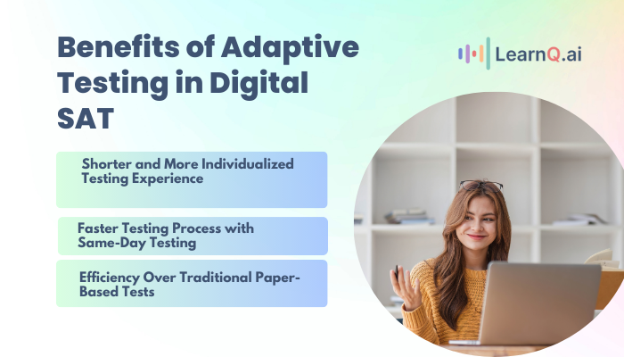 Benefits of Adaptive Testing in Digital SAT
