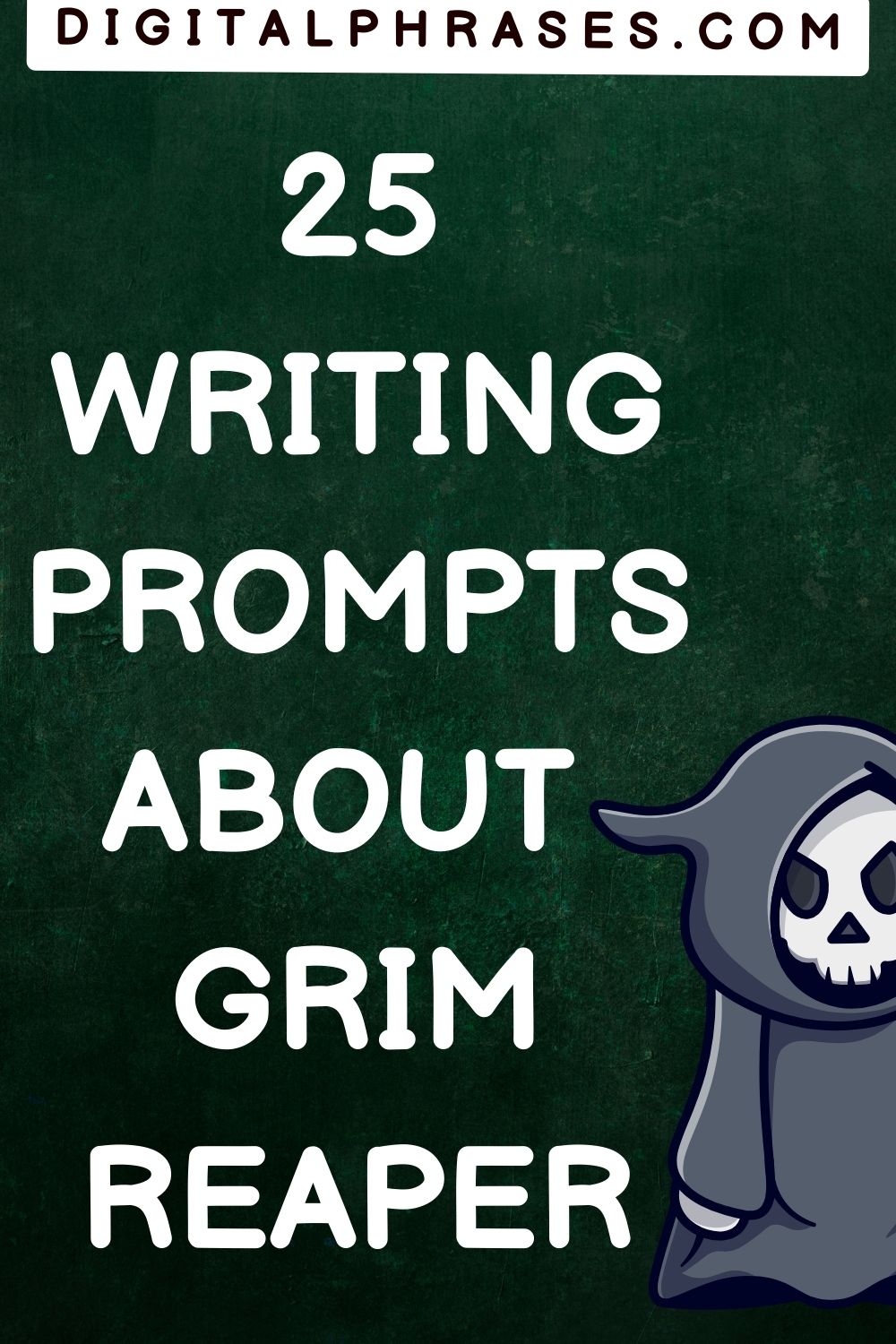 green background image with text - 25 Writing Prompts About Grim Reaper