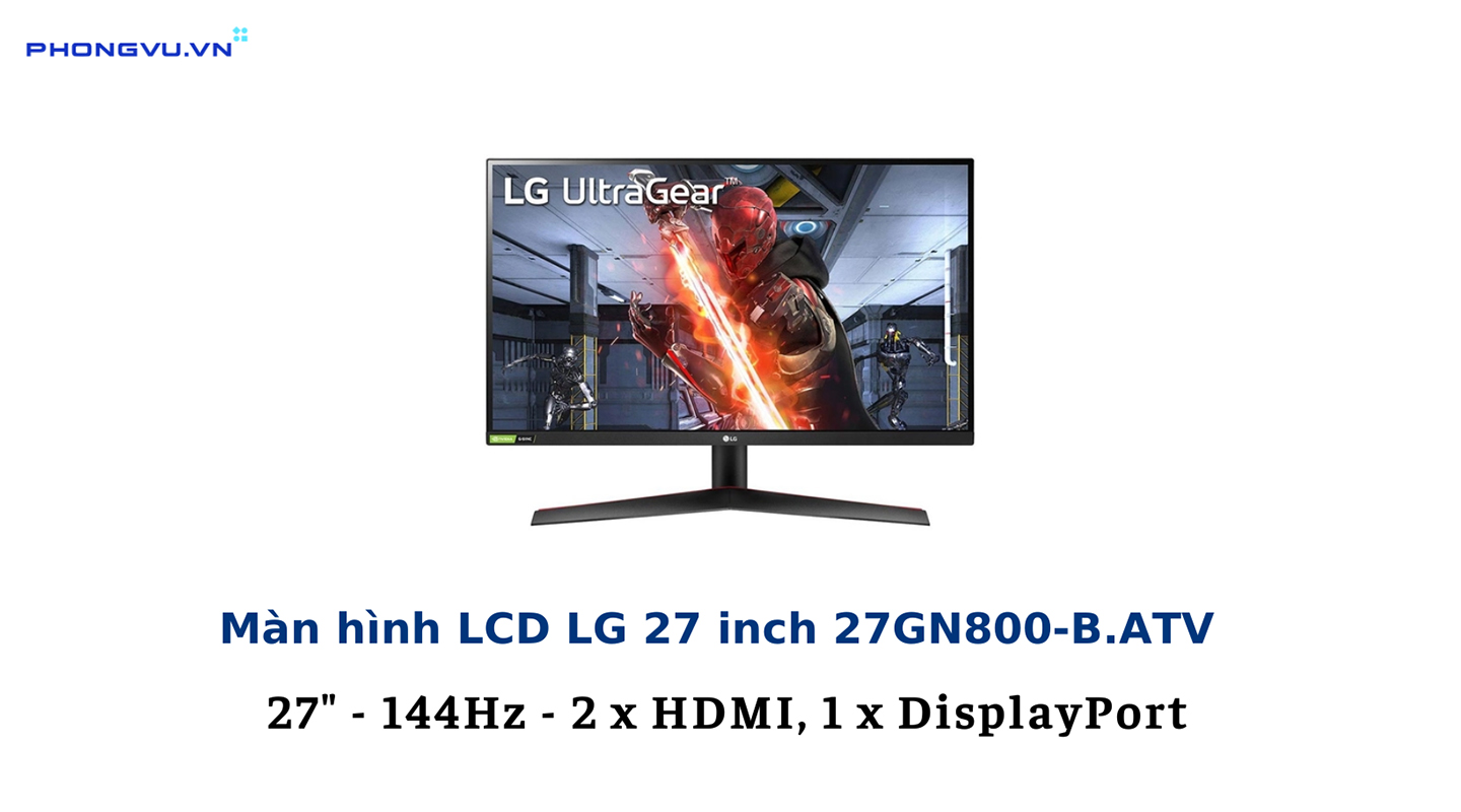 Màn hình LCD LG 27GN800-B.ATV 2560 x 1440 IPS 144Hz