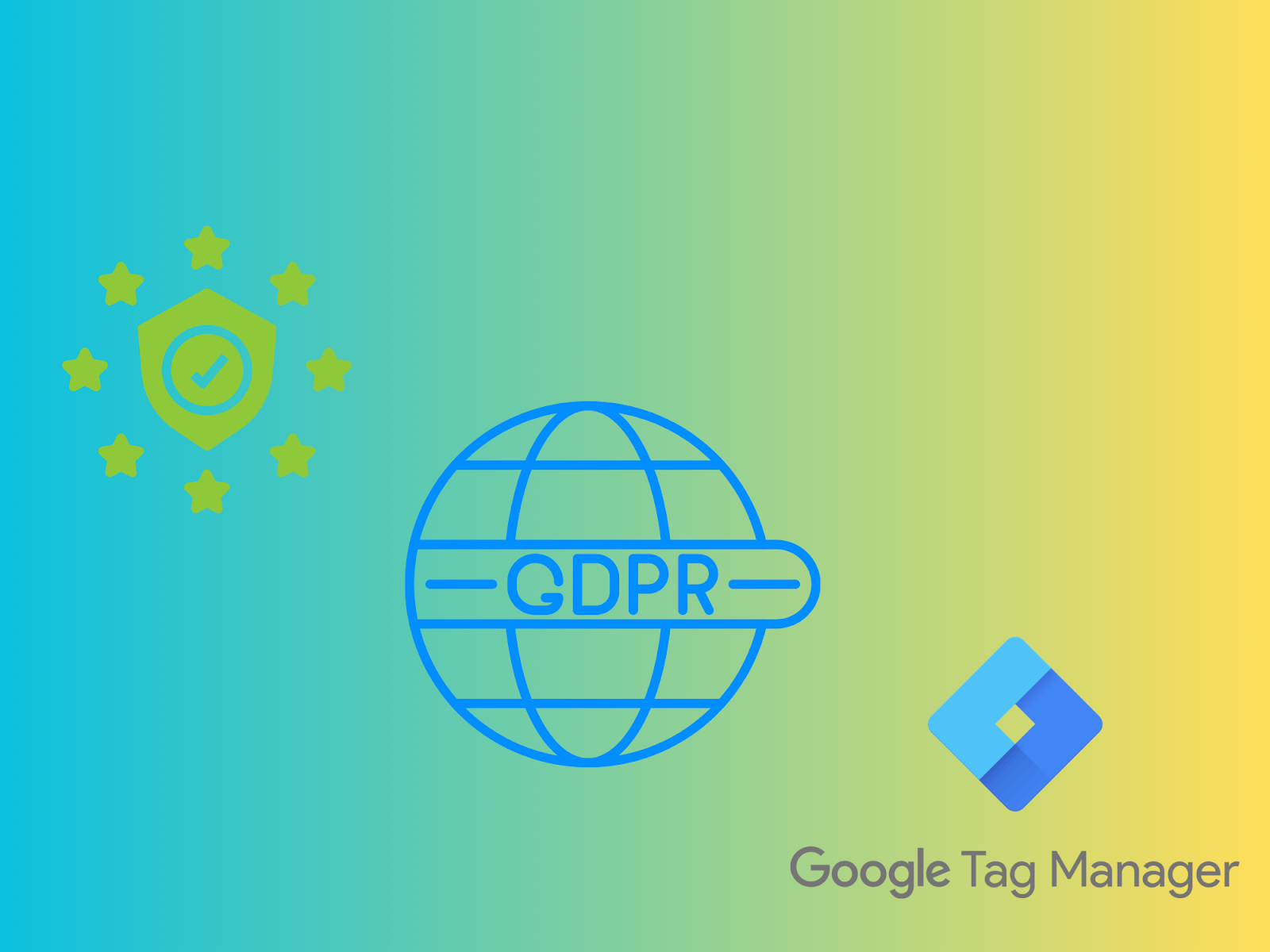 Setting Up Google Tag Manager for GDPR Compliance