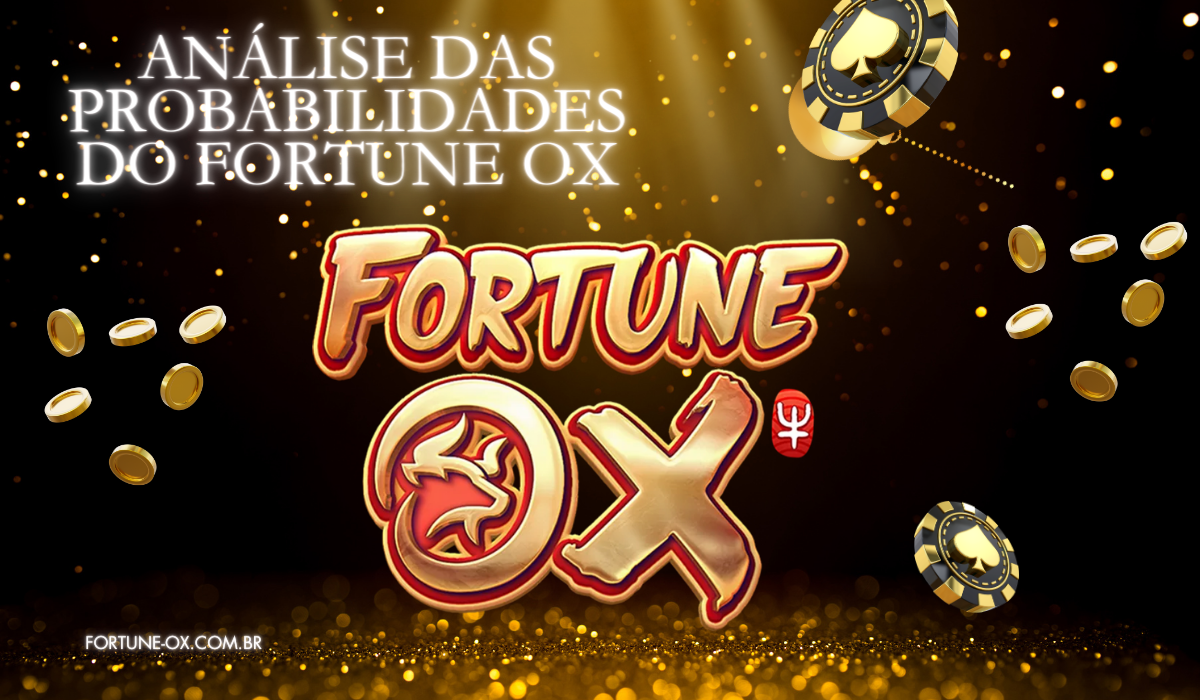 Análise das probabilidades do Fortune Ox