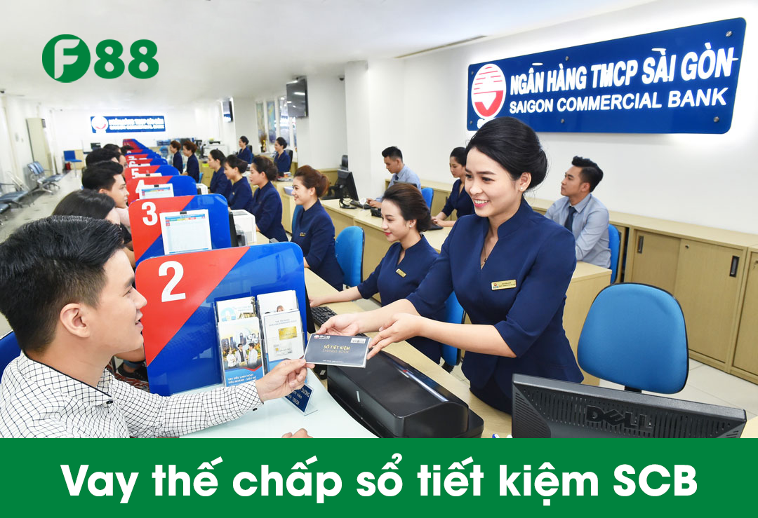 Vay thế chấp sổ tiết kiệm SCB