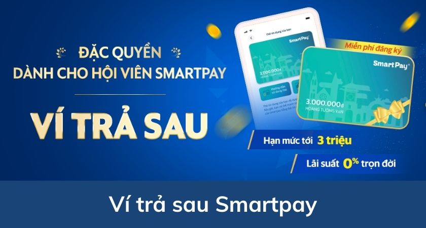 Ví trả sau Smartpay