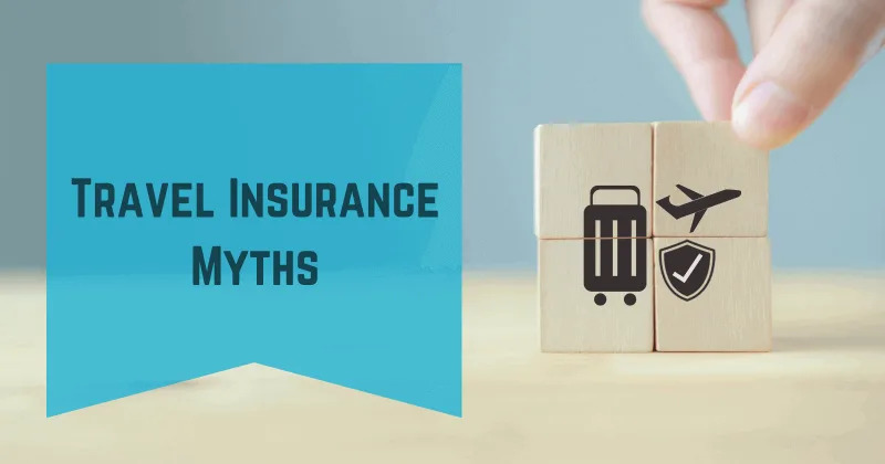 travel insurance myths