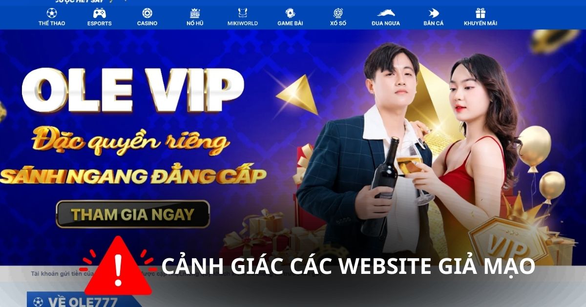 Ole777 bị website giả mạo ảnh hưởng danh tiếng