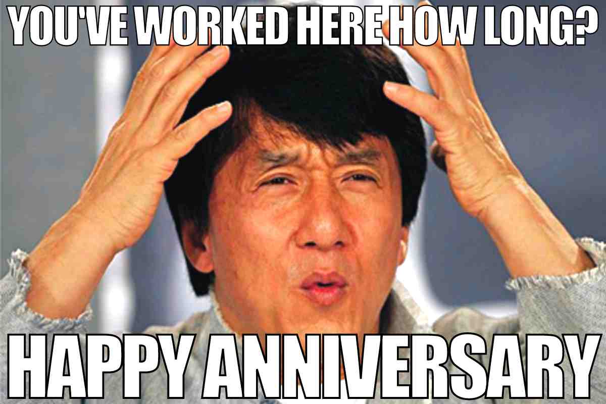 Work anniversary meme
