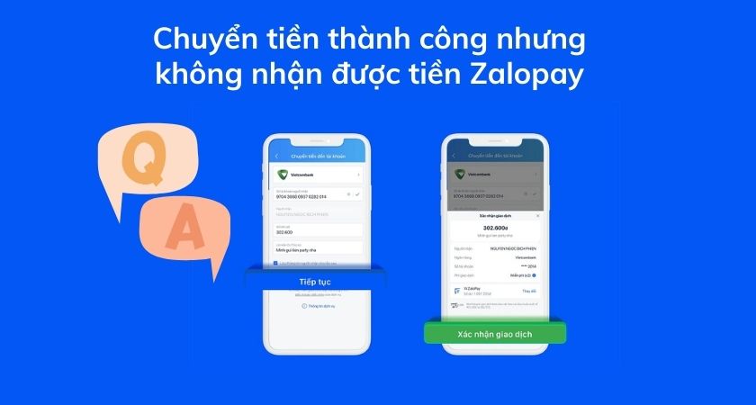 Chuyển tiền thành công nhưng không nhận được tiền Zalopay