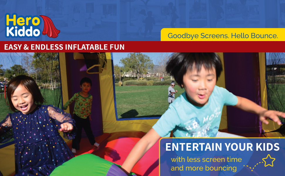 Hero Kiddo Easy & Endless Inflatable Fun. Entertain Your Kids with less screen time & more bouncing