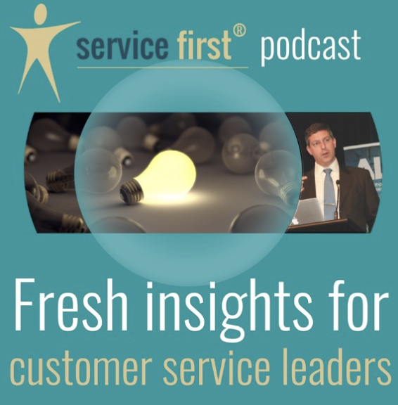 customer service podcast, service first
