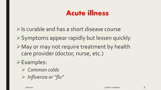 Acute & chronic illness | PPT