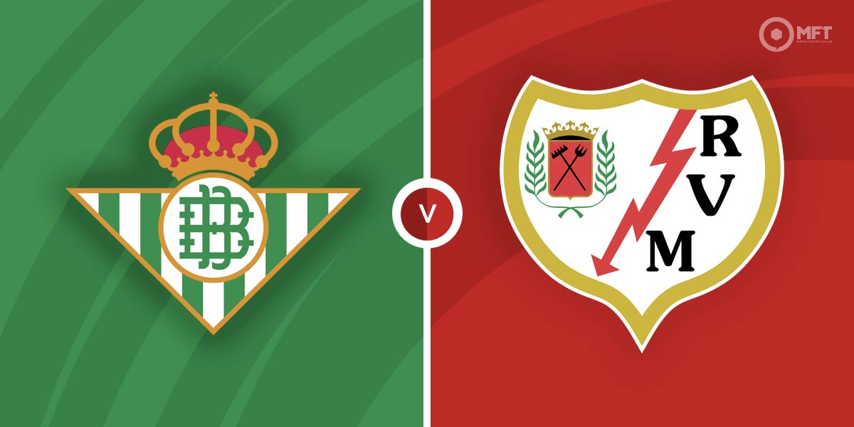 Giới thiệu đôi chút về 2 đội Vallecano vs Real Betis