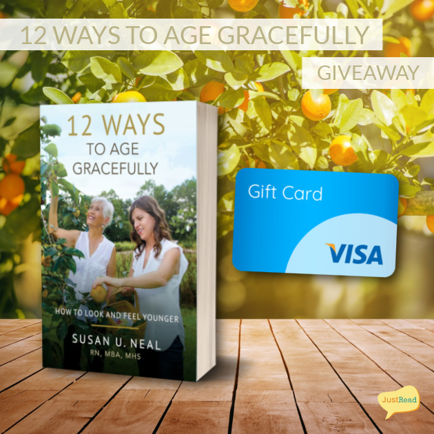 12 Ways to Age Gracefully JustRead Tours blog giveaway
