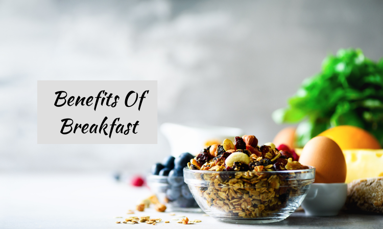 Benefits of breakfast