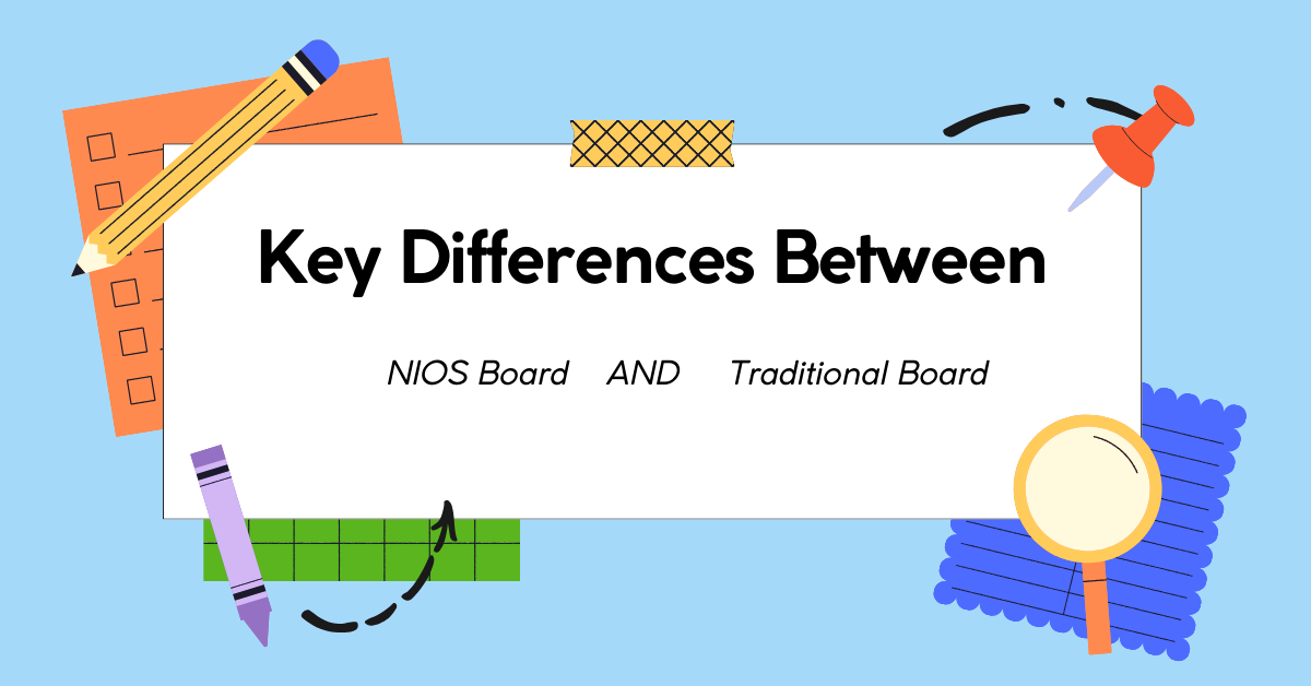 Difference Between NIOS Board and Traditional Board