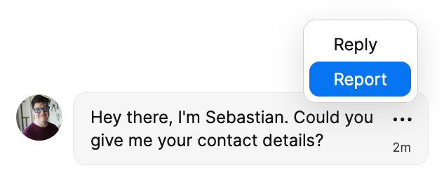 A chat message with hovering over it a pop-up with two possible message actions: ‘Reply’ and ‘Report’.